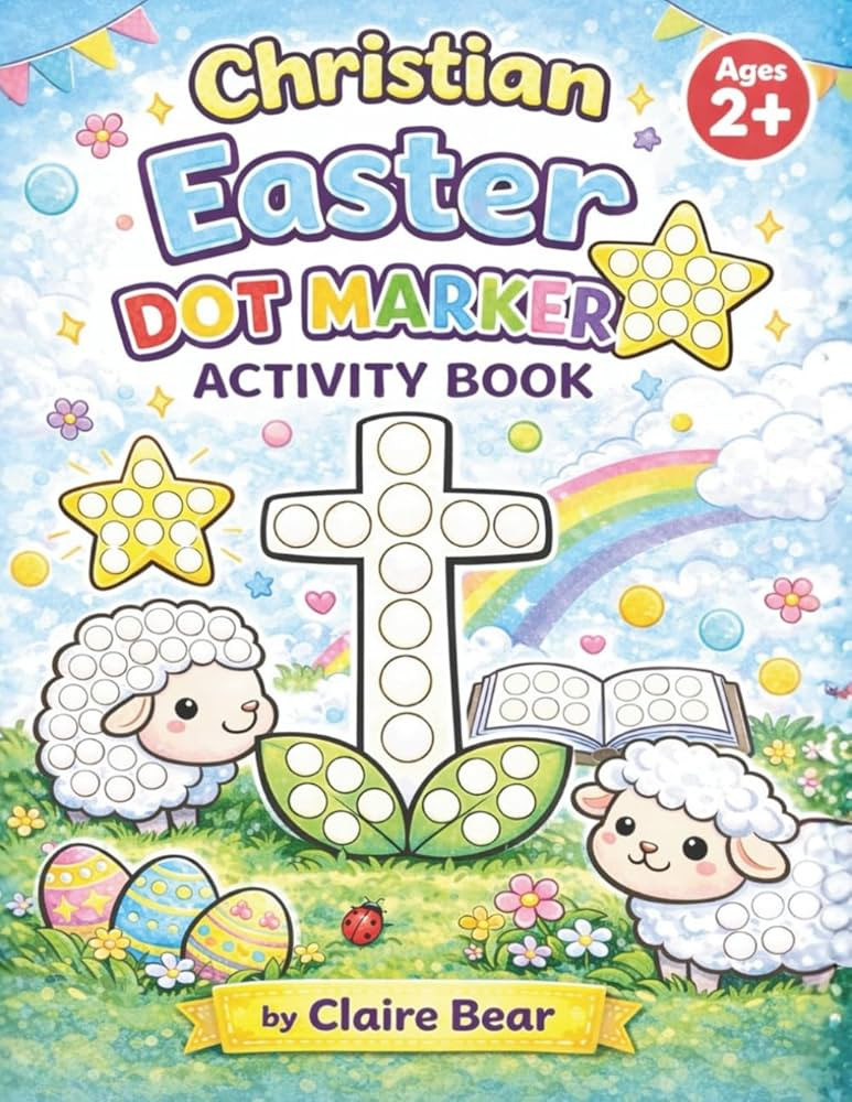 Christian Easter Dot Marker Activity Book for Toddlers Fun Faith-Based Easter Dot Marker Activiti... | Amazon (US)