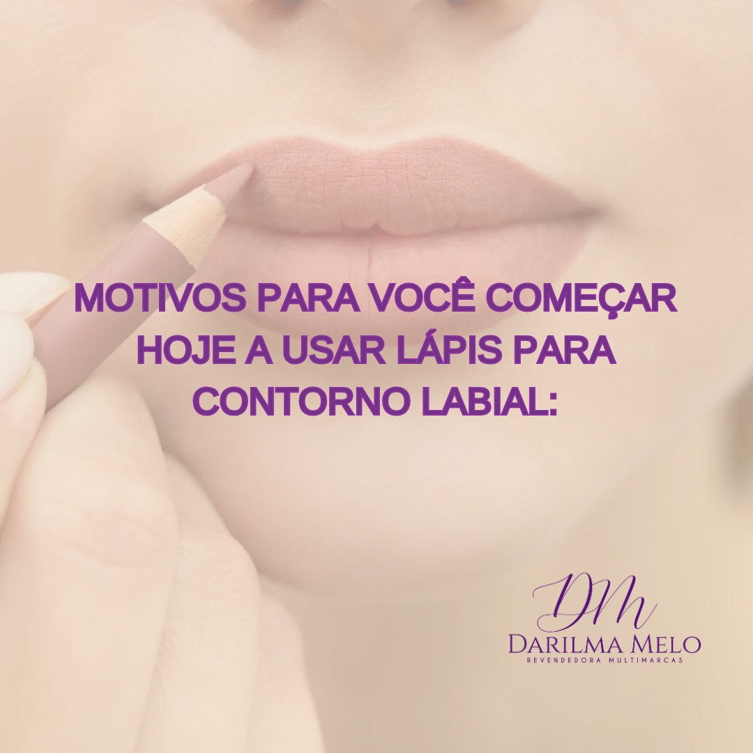 O contorno labial faz toda a diferença na hora da maquiagem . 

#LTKbrasil