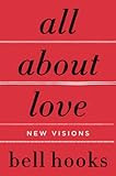 All About Love: New Visions    Paperback – January 30, 2018 | Amazon (US)