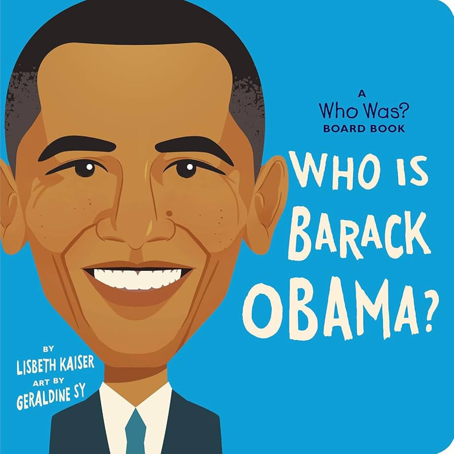 Who Is Barack Obama?: A Who Was? Board Book | Amazon (US)