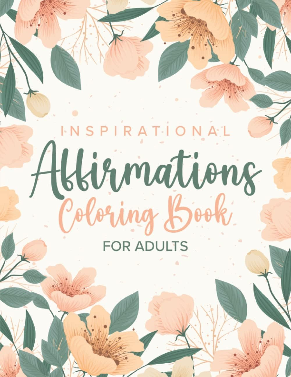 Inspirational Affirmations: Adult Coloring Book | Amazon (US)
