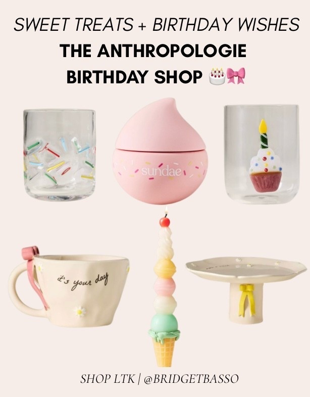The cutest little birthday treats 🎂🎀 These Anthropologie birthday gifts from whimsical glassware and candles to a cake stand, sweet mug and Sundae body care are perfect for celebrating your favorite birthday girl.
#anthropologie #birthdaygifts #giftideasforher #anthropologiehome #ltkfinds

#LTKootd #LTKgrwm