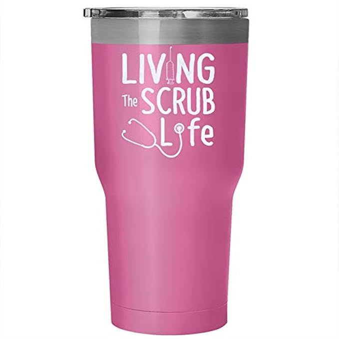 Living The Scrub Life Tumbler 30 oz Stainless Steel, I'm A Nurse Travel Mug (Tumbler - Pink) | Amazon (US)