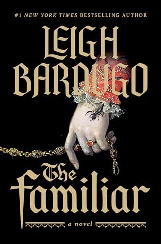 Amazon.com: The Familiar: A Novel eBook : Bardugo, Leigh: Kindle Store | Amazon (US)
