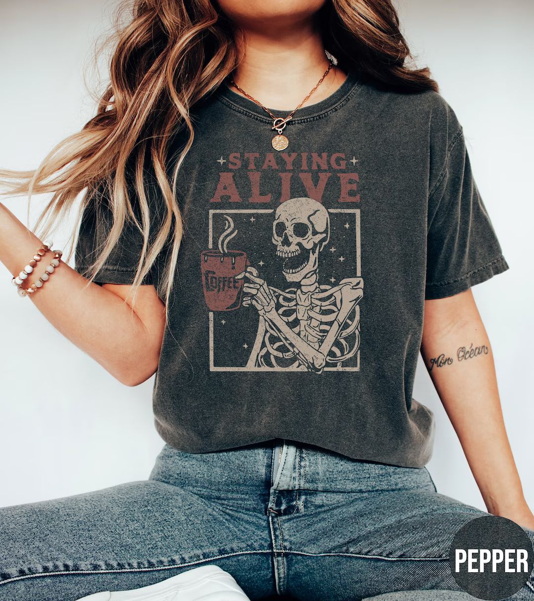 Staying Alive Shirt, Trendy Coffee Shirt, Funny Skeleton T-Shirt, Coffee Lovers Gift, Skull Vinta... | Etsy (US)