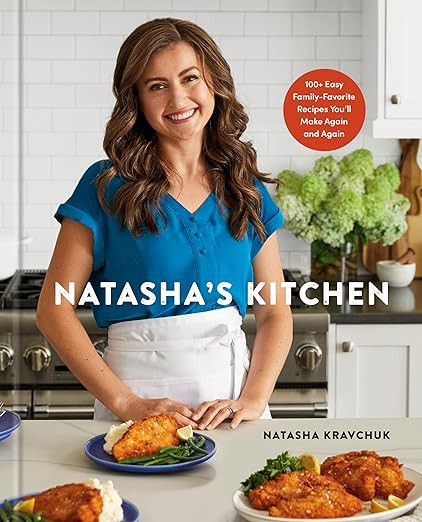 Natasha's Kitchen: 100+ Easy Family-Favorite Recipes You'll Make Again and Again: A Cookbook     ... | Amazon (US)