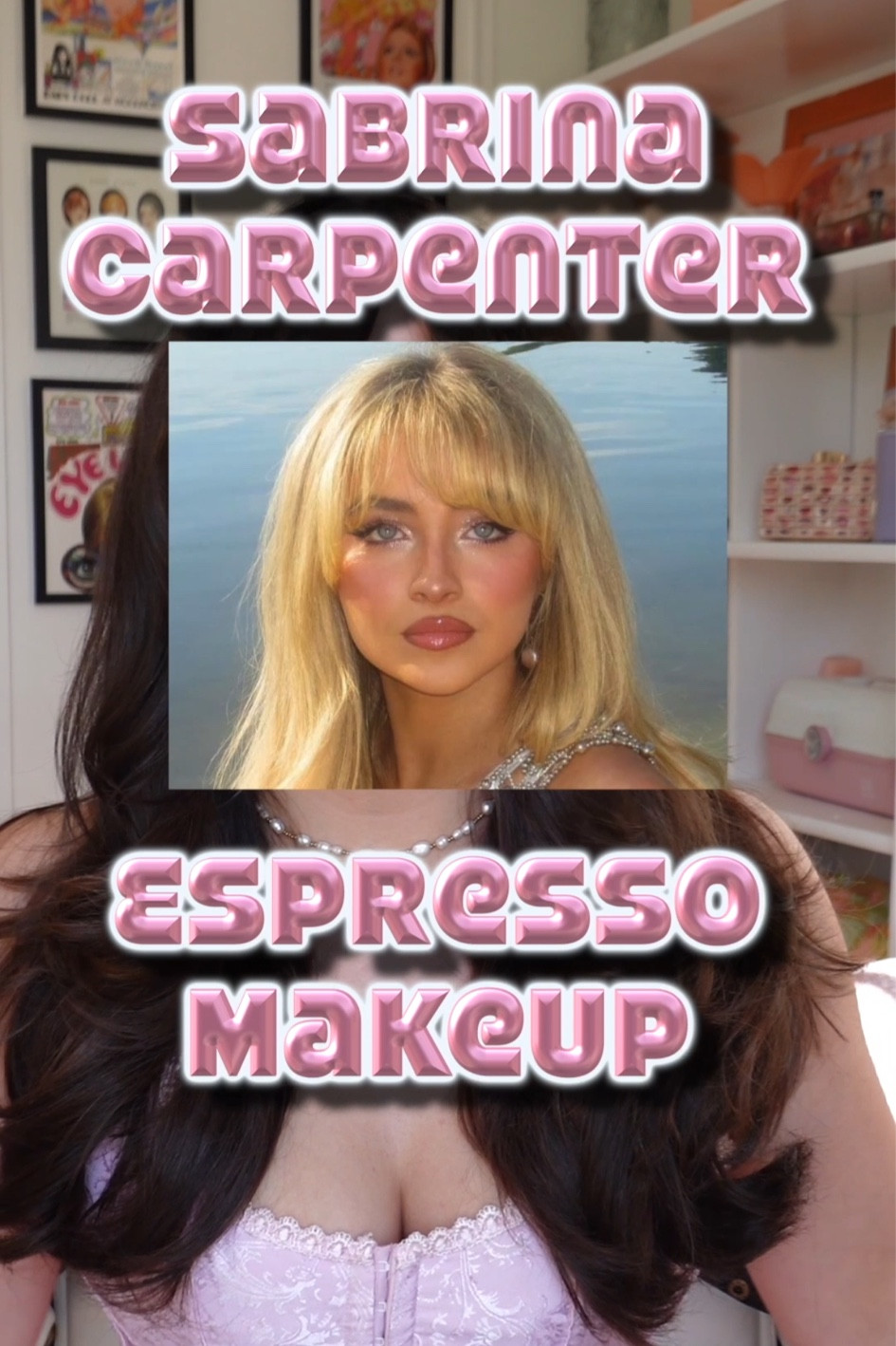 SABRINA CARPENTER ESPRESSO MAKEUP 
