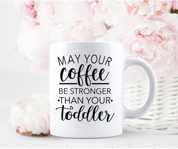 Moms Coffee Mug  May Your Coffee Be Stronger Than Your | Etsy | Etsy (US)