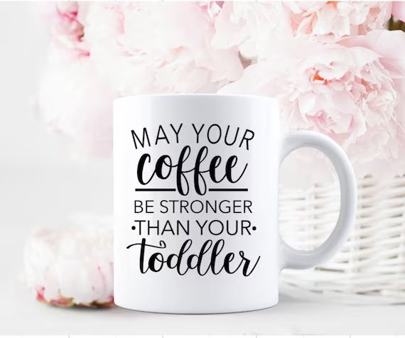 Moms Coffee Mug  May Your Coffee Be Stronger Than Your | Etsy | Etsy (US)