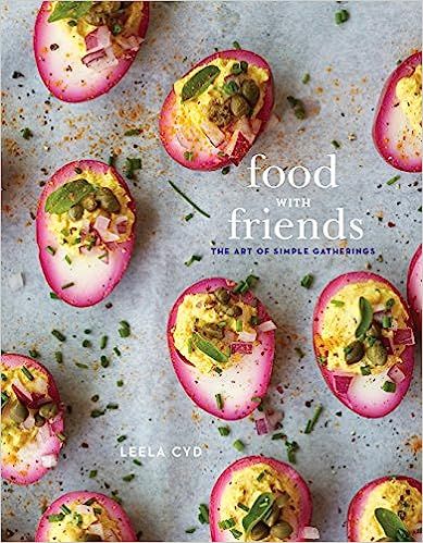 Food with Friends: The Art of Simple Gatherings: A Cookbook | Amazon (US)
