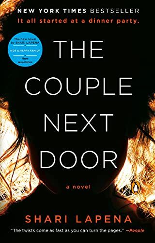 The Couple Next Door: A Novel - Kindle edition by Lapena, Shari. Literature & Fiction Kindle eBoo... | Amazon (US)
