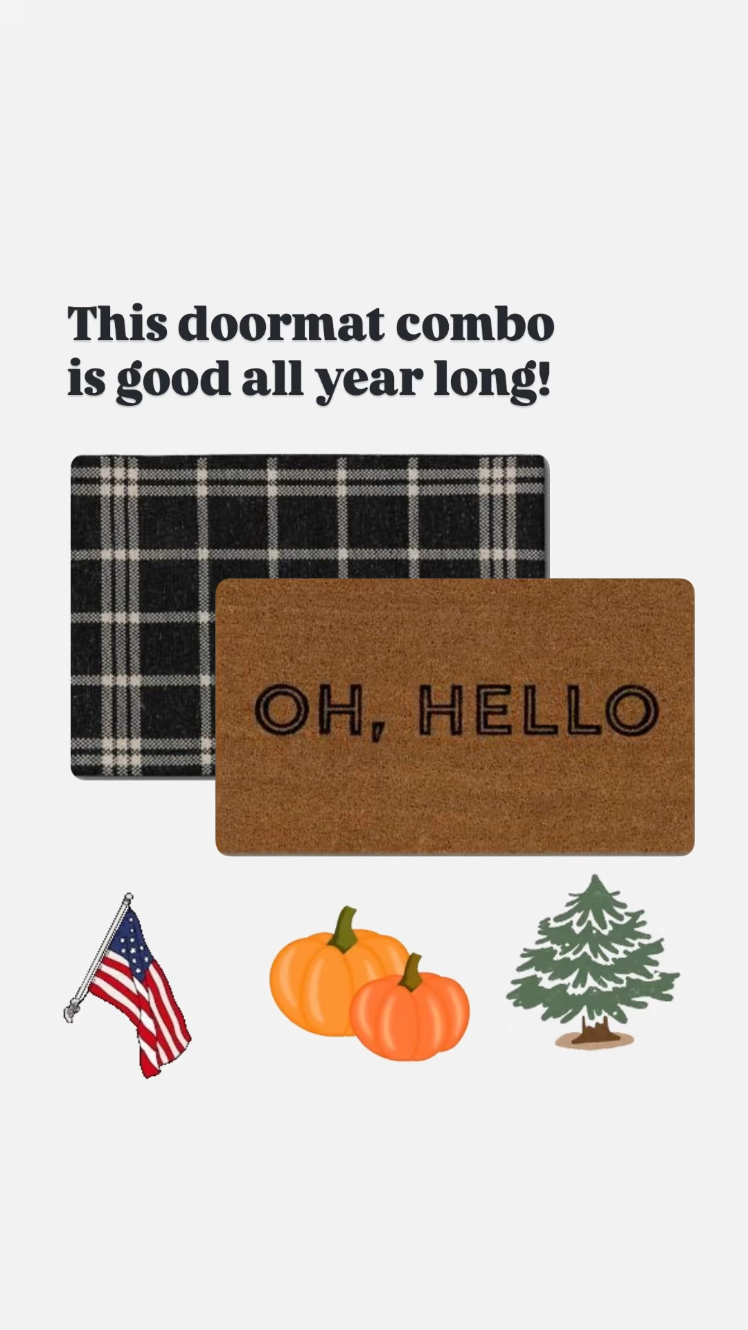 I love this entryway doormat combo from Target. It works all year round with seasonal decor.

#LTKHome #LTKSaleAlert