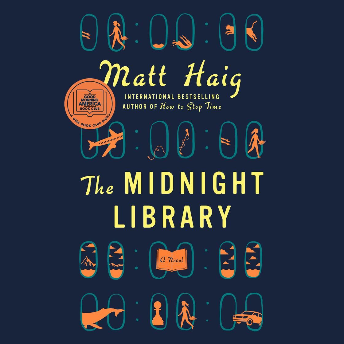 The Midnight Library
            A GMA Book Club Pick (A Novel)
          by Matt Haig



       ... | Libro.fm (US)