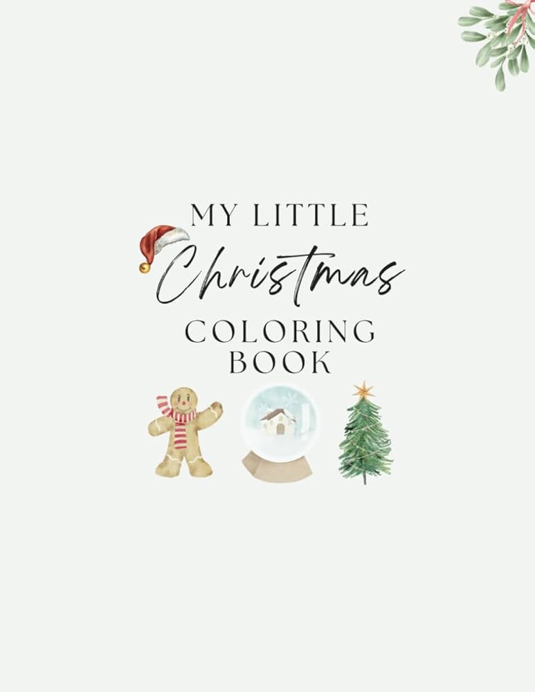 My Little Christmas Coloring Book: Aesthetic Kids Coloring Holiday Christmas Edition | Amazon (US)