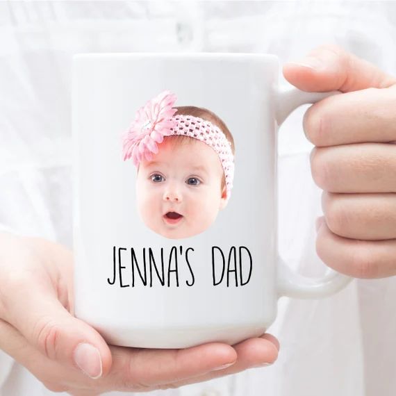 Baby Photo Gift, Baby Photo Mug for Dad, Baby Face Gift Mug, Personalized Photo Gift for Dad, Fat... | Etsy (US)