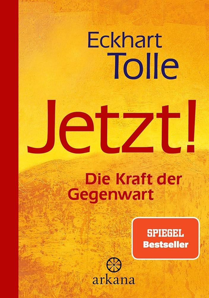 Jetzt! Die Kraft der Gegenwart: Spiegel Bestseller | Amazon (DE)