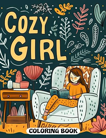 Cozy Girl Coloring Book: Cozy and Cute Illustrations for Adults & Teens Featuring Hygge-Inspired ... | Amazon (US)