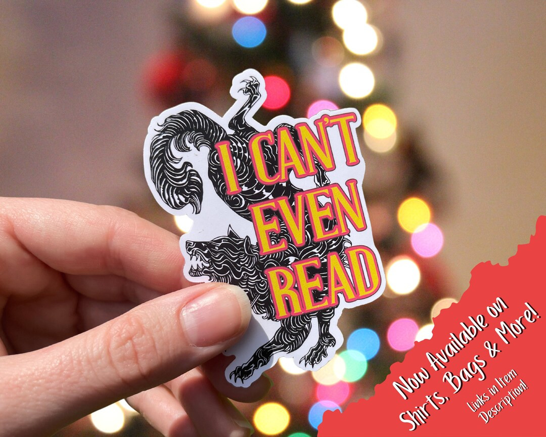 ACOTAR Fan Sticker I Can't Even Read ACOTAR Humor Sticker Gift for Book Lover - Etsy | Etsy (US)