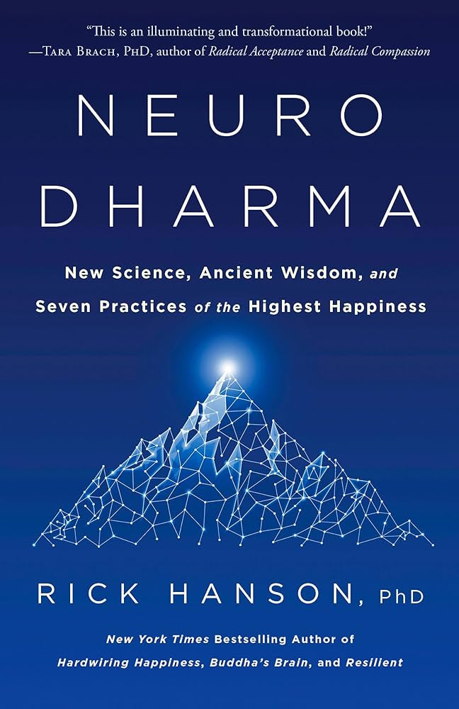Neurodharma: New Science, Ancient Wisdom, and Seven Practices of the Highest Happiness | Amazon (US)