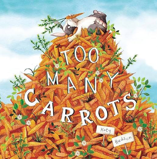 Too Many Carrots (Fiction Picture Books) | Amazon (US)