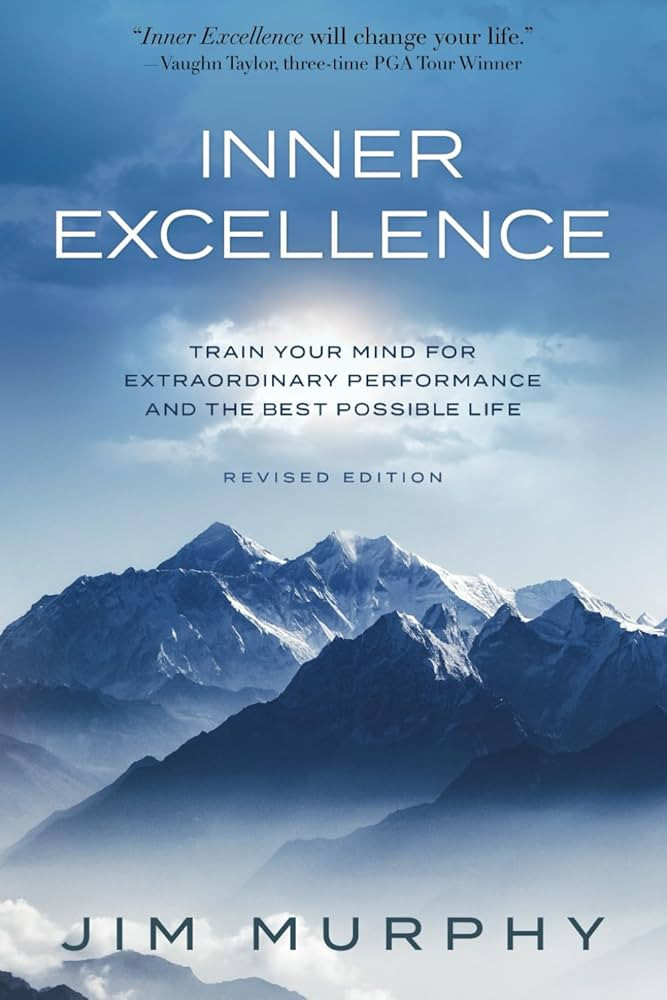 INNER EXCELLENCE: Train Your Mind for Extraordinary Performance and the Best Possible life | Amazon (US)