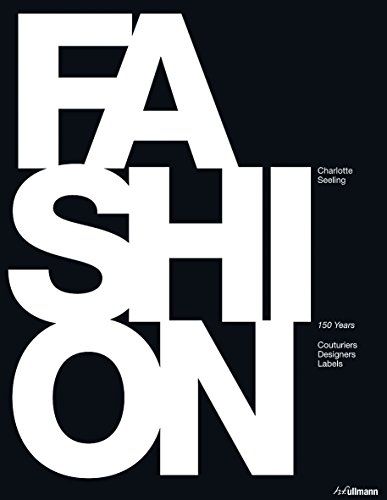 Fashion: 150 Years of Couturiers, Designers, Labels | Amazon (US)