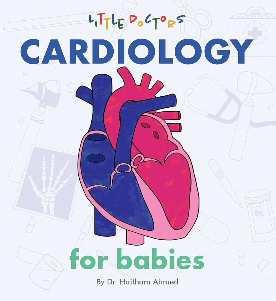 Cardiology for Babies | Amazon (US)