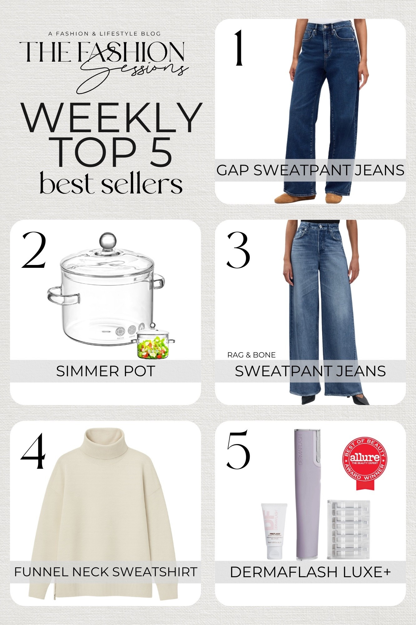 Last week's top 5 best sellers! Ya'll couldn't get enough of the Gap sweatpant jeans! 

1. Gap Factory High-Rise Wide Leg Sweatpant Jeans
2. DOITOOL Glass Simmer Pot for Stove Potpourri 1.4 Quarts Heat-resistant Glass Saucepan with Cover
3. Rag & Bone  Miramar Sofie High Waist Ankle Wide Leg Terry Sweatpant Jeans
4. Target All In Motion™ Women's Airy Sleek Funnel Neck Sweatshirt
5. Dermaflash Luxe+ Sonic Dermaplaning + Peach Fuzz Removal


#LTKSaleAlert #LTKSeasonal #LTKFindsUnder50