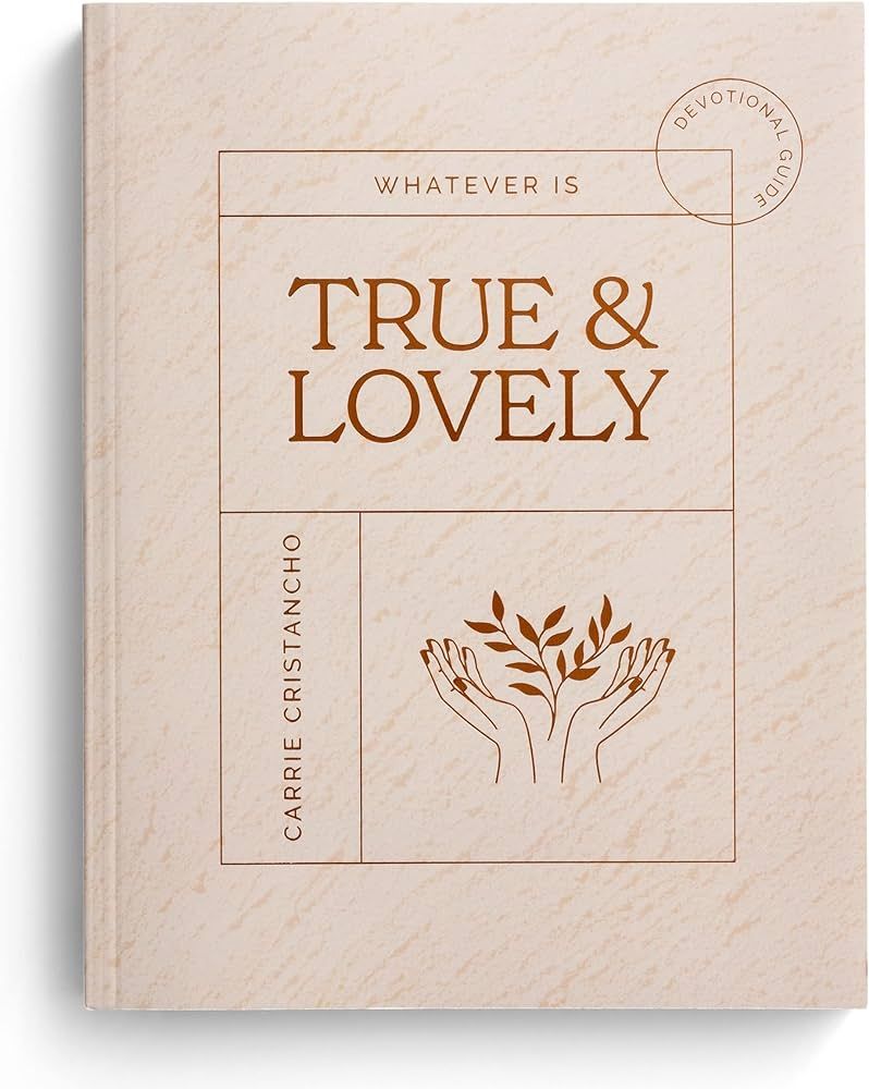 Whatever is True & Lovely: Devotional Journal Guide | Amazon (US)
