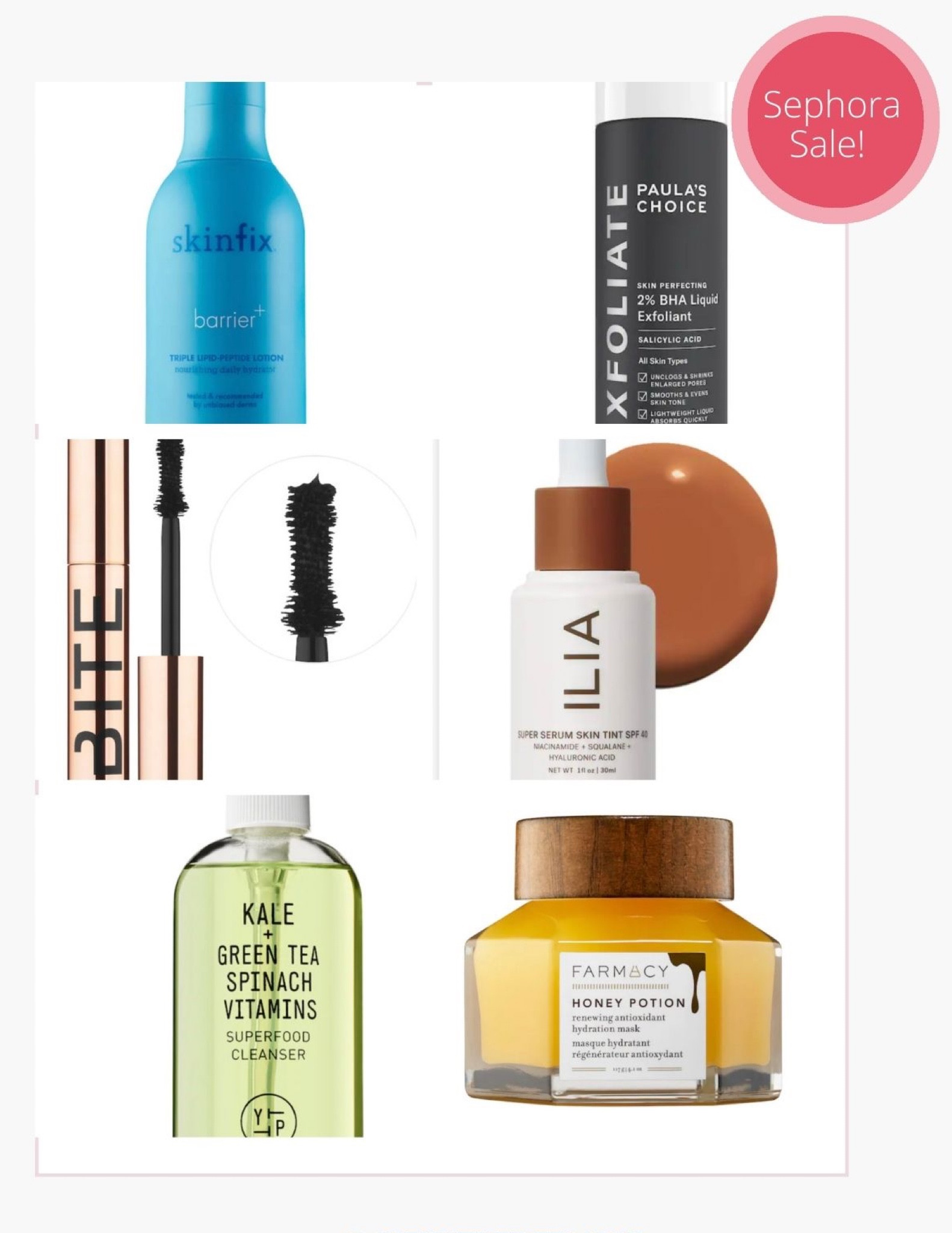 Sephora sale skincare must haves skinfix, youth to the people, Paula’s choice, Ilia, farmacy, bite mascara 