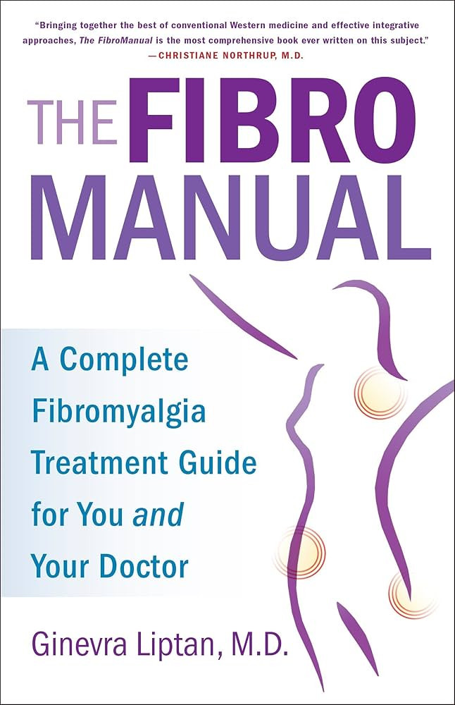The FibroManual: A Complete Fibromyalgia Treatment Guide for You and Your Doctor | Amazon (US)