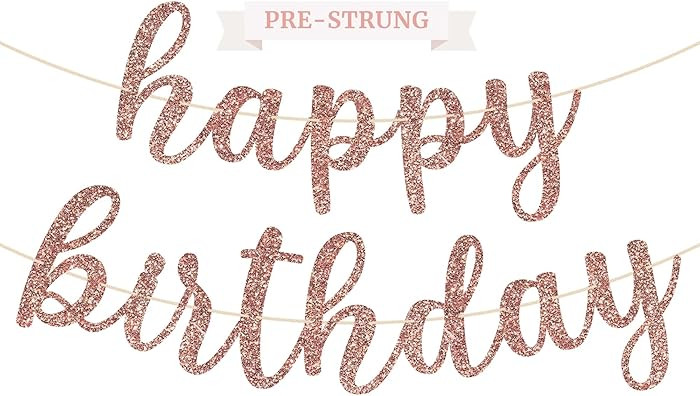 Pre-strung Happy Birthday Banner - No DIY - Rose Gold Glitter Birthday Banner in Script - Pre-str... | Amazon (US)