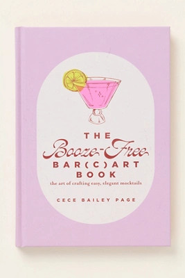 The Booze-Free Bar(c)art Book: The Art of Crafting Easy, Elegant Mocktail | Anthropologie (US)