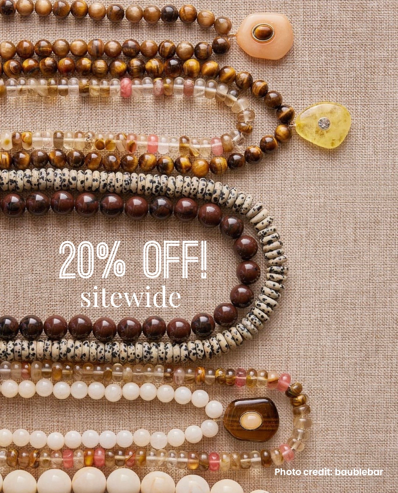 One of our top favorite jewelry brands for fun textures and colors!
20% off Baublebar