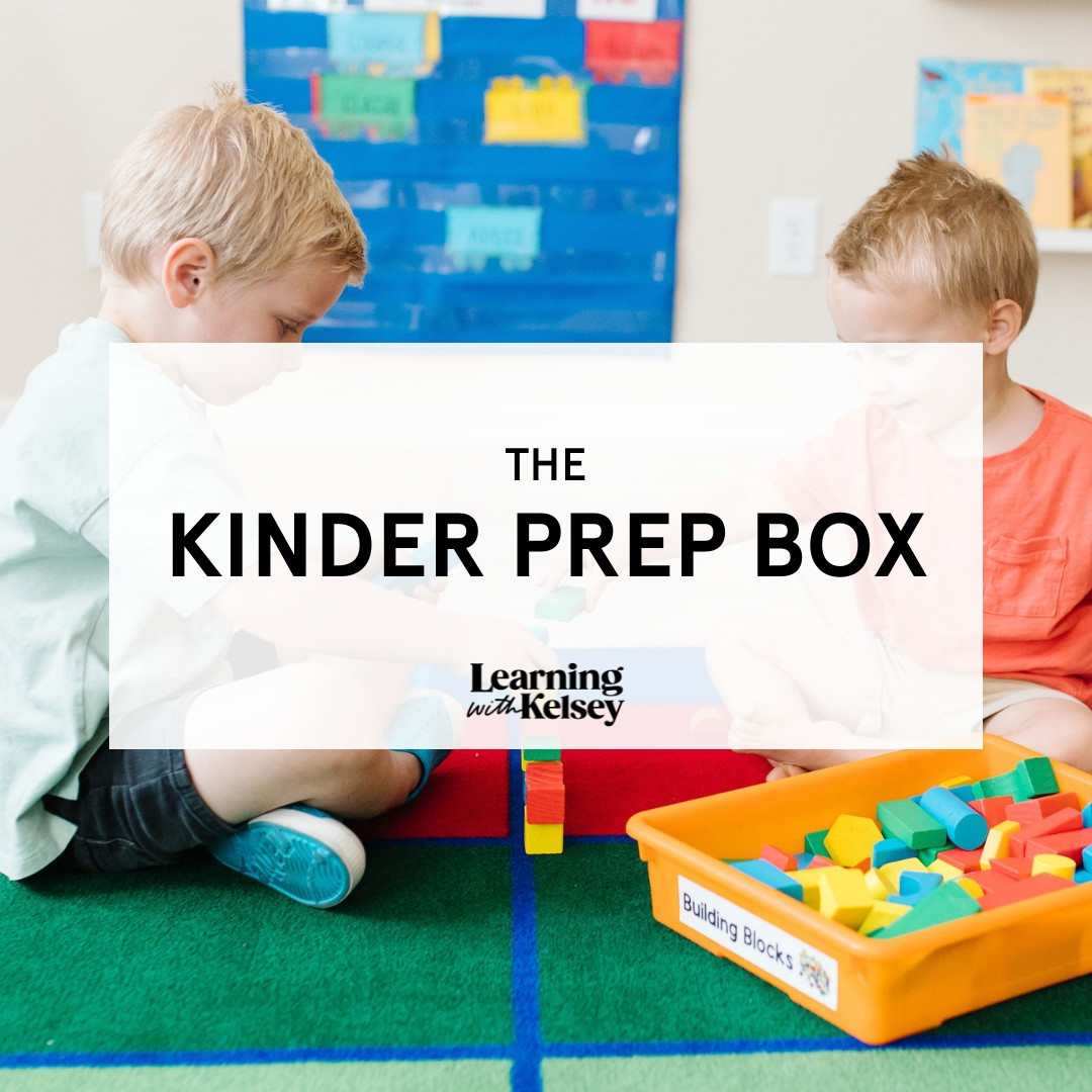 The Kinder Prep Box | Learning with Kelsey