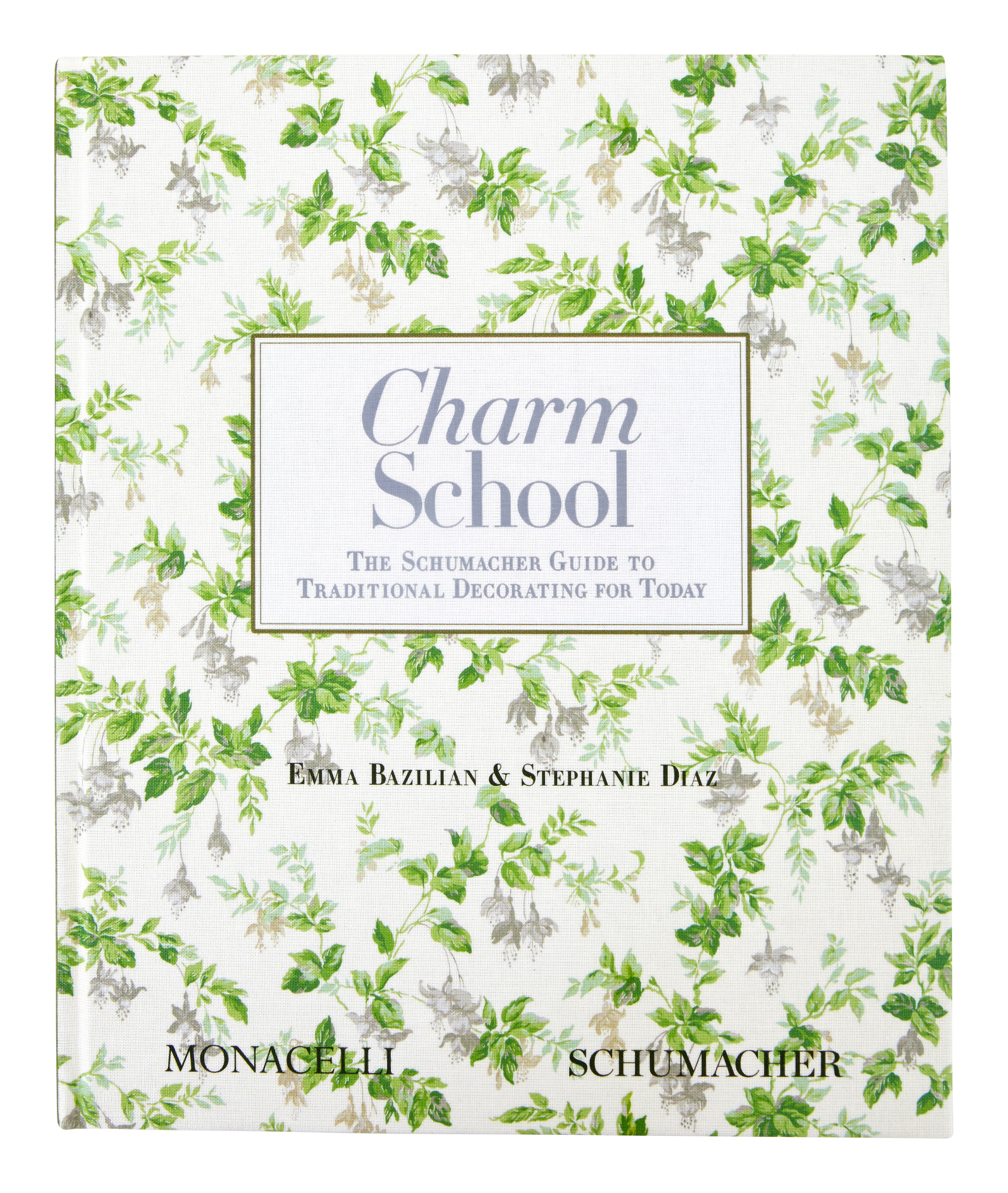 Charm School: The Schumacher Guide to Traditional Decorating for Today | Jayson Home