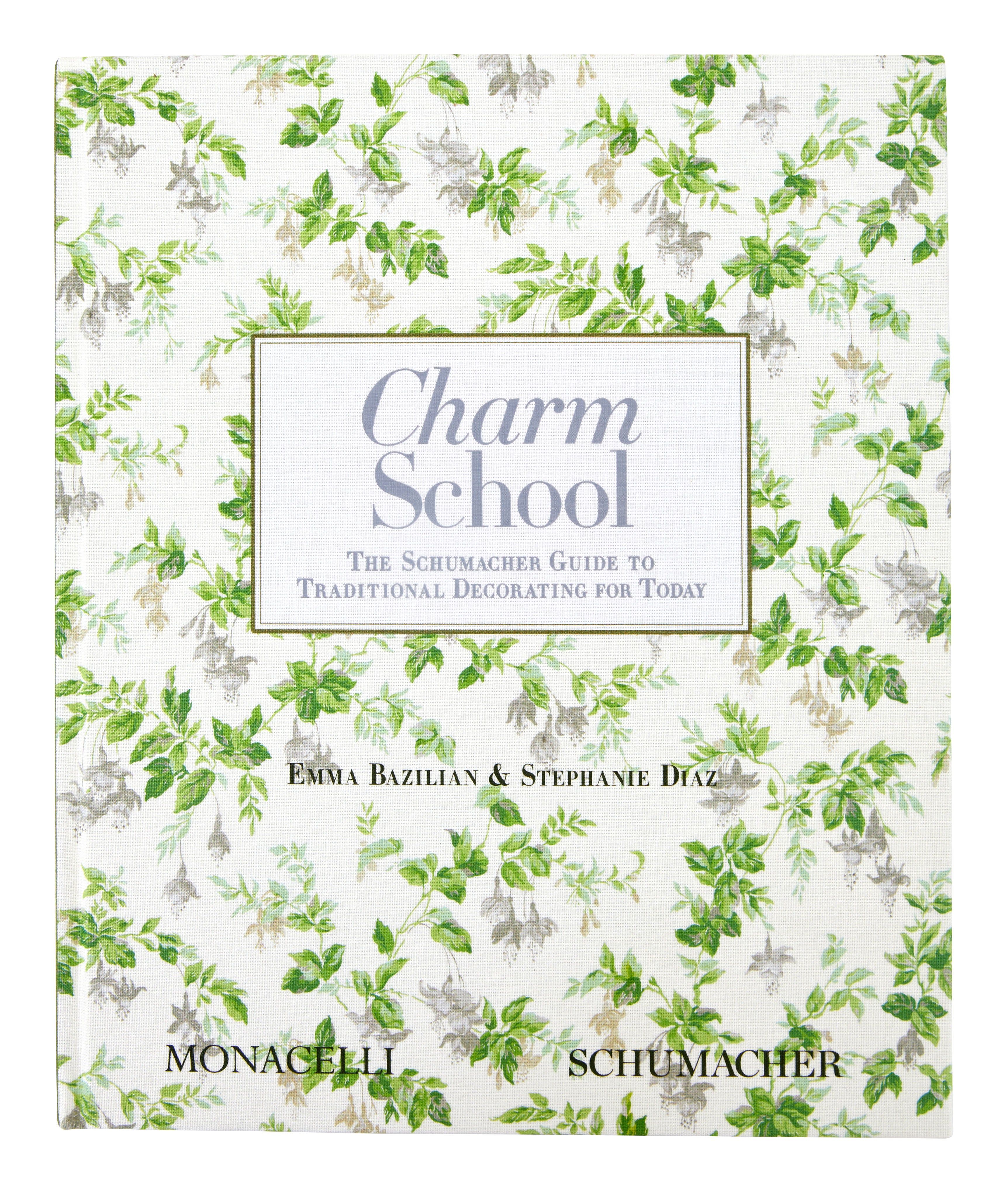 Charm School: The Schumacher Guide to Traditional Decorating for Today | Jayson Home