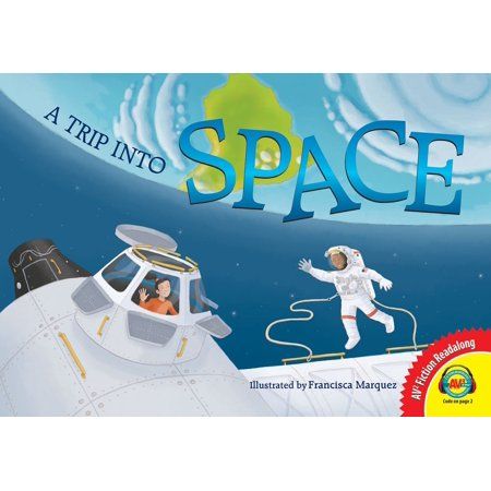 A Trip Into Space: An Adventure to the International Space Station - eBook | Walmart (US)