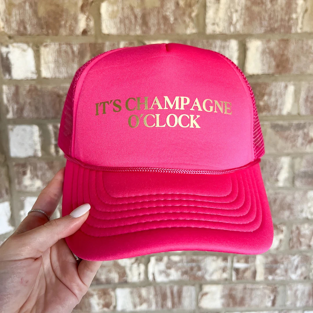 Its Champagne Oclock Adult Foam Trucker Hat Bachelorette Bridesmaids Bach Trip Birthday Trip Unhi... | Etsy (US)