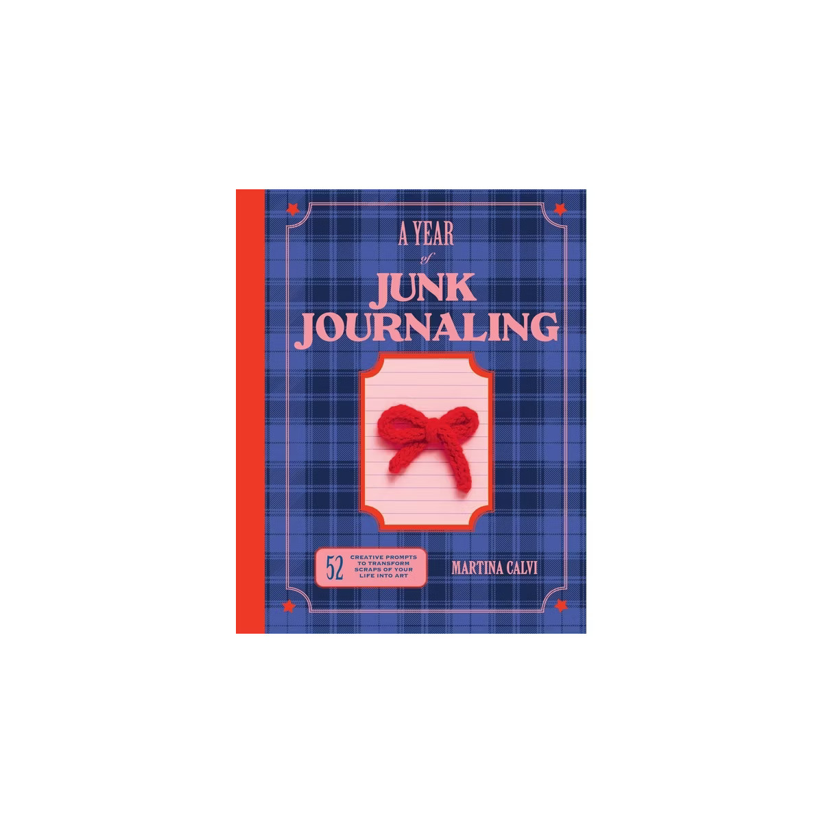 Year of Junk Journaling - by  Martina Calvi (Hardcover) | Target