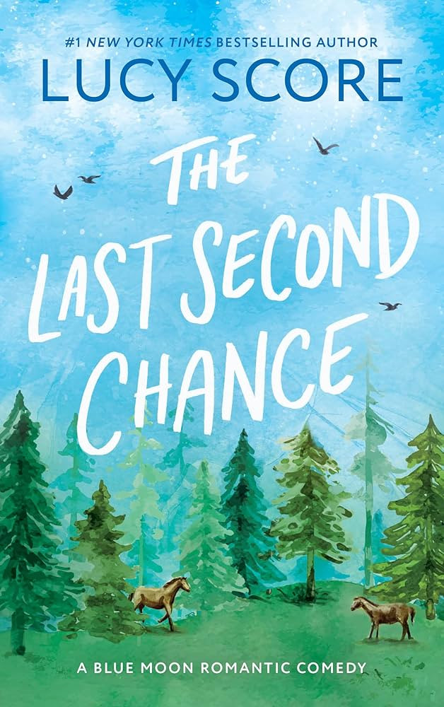 The Last Second Chance (Blue Moon, 3) | Amazon (US)