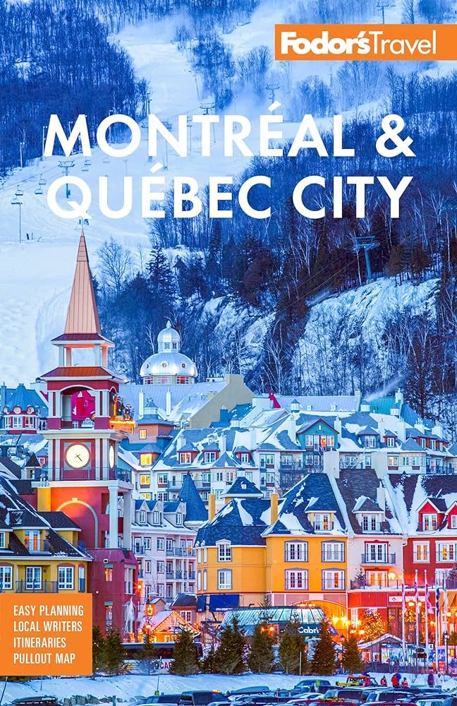 Fodor's Montréal & Québec City (Full-color Travel Guide) | Amazon (US)