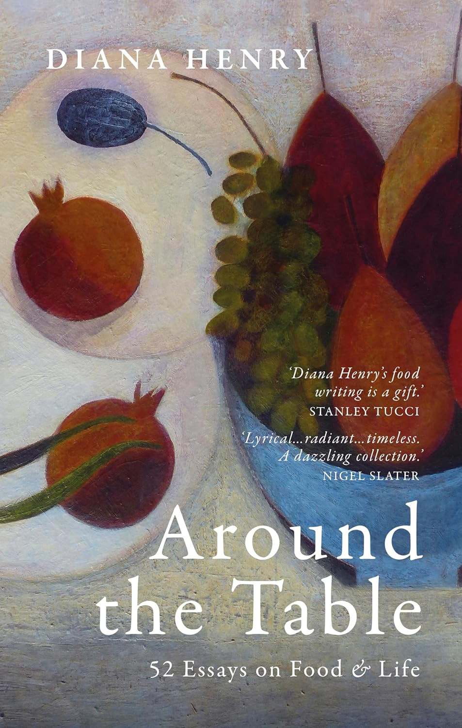 Around the Table: 52 Essays on Food & Life. The perfect gift for foodies | Amazon (UK)