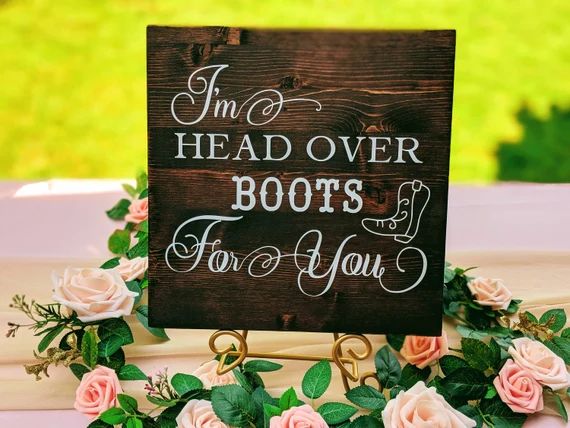 Head over boots for you/Country wedding sign/Rustic wedding sign/Cowboy wedding sign/Wood wedding... | Etsy (US)