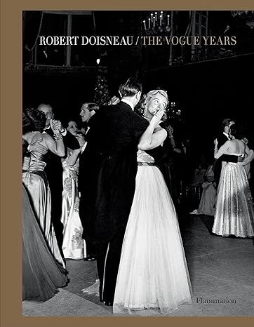 Robert Doisneau: The Vogue Years     Hardcover – September 12, 2017 | Amazon (US)