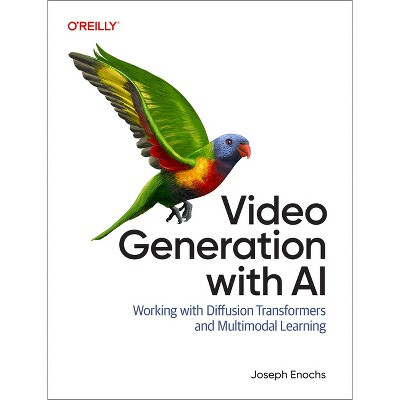 Video Generation with AI - by  Joseph Enochs (Paperback) | Target