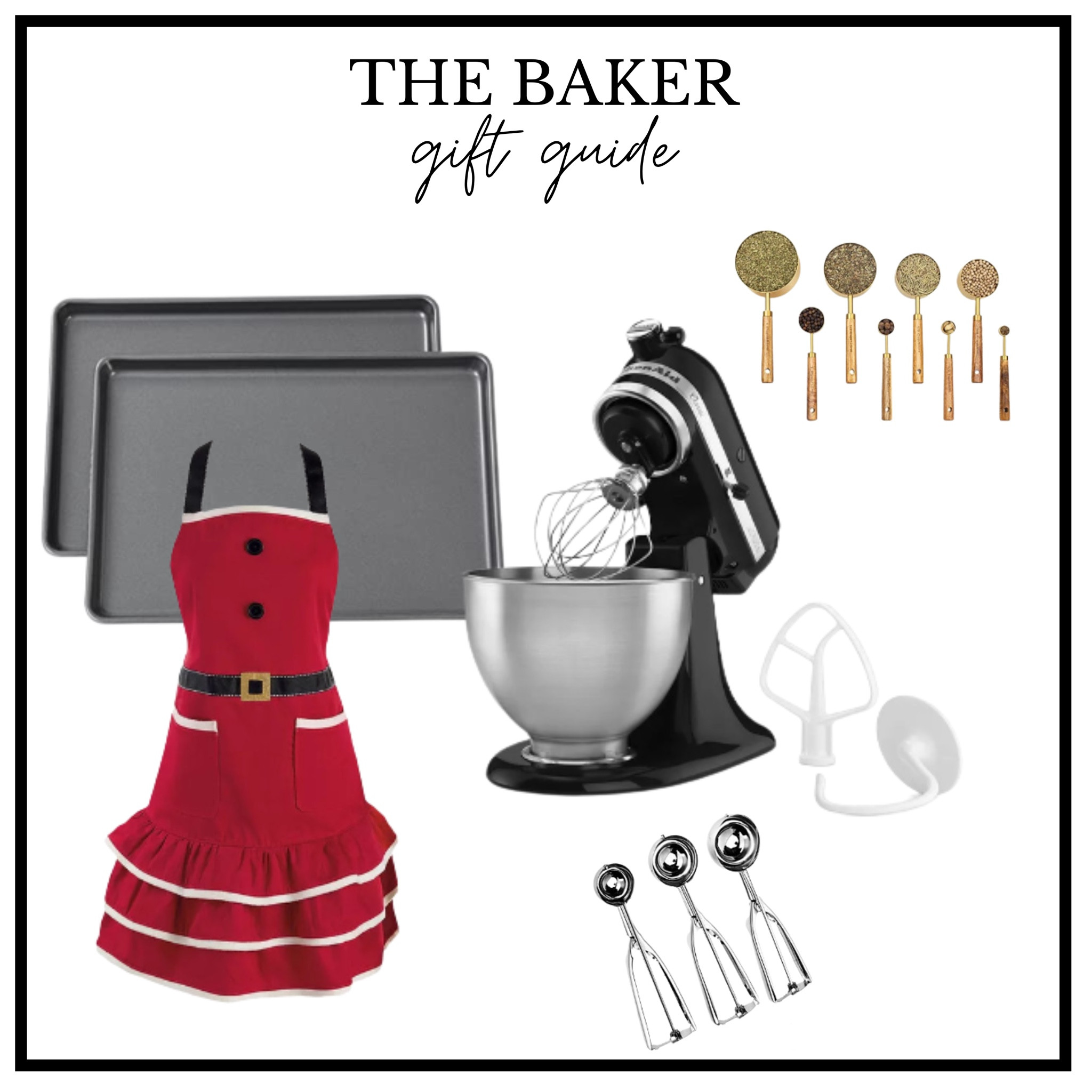 Baker gift, kitchen aid mixer, baking supplies, measuring spoon, apron, gifts for bakers


#LTKhome #LTKSeasonal #LTKstyletip