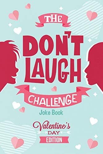 The Don't Laugh Challenge - Valentines Day Edition: A Hilarious and Interactive Joke Book for Boy... | Amazon (US)