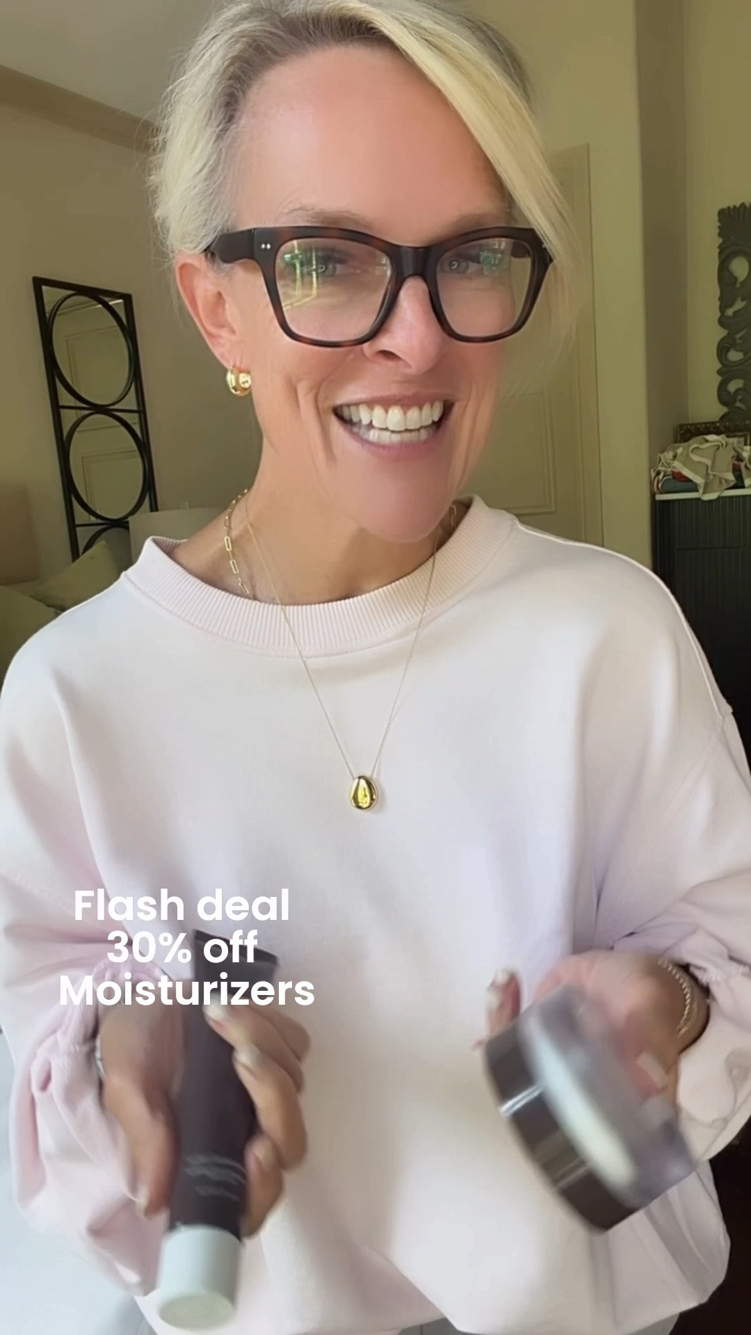 Flash deal 30% off moisturizers.
TODAY ONLY
@Colleen Rothschild 
Use code HYDRATE30