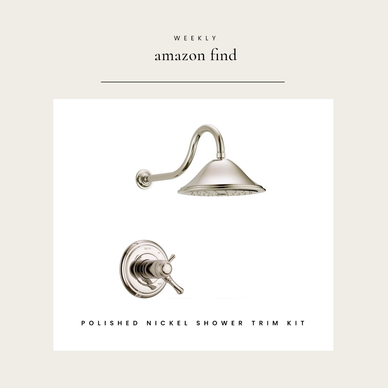 Weekly Amazon Find : Delta Cassidy Polished Nickel Shower Trim Kit

#LTKHome